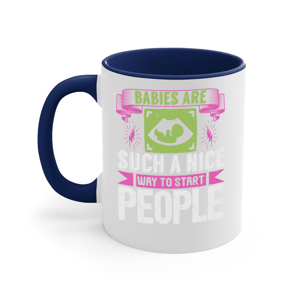 A baby is Gods opinion that life should go on Style 157#- baby2-Mug / Coffee Cup