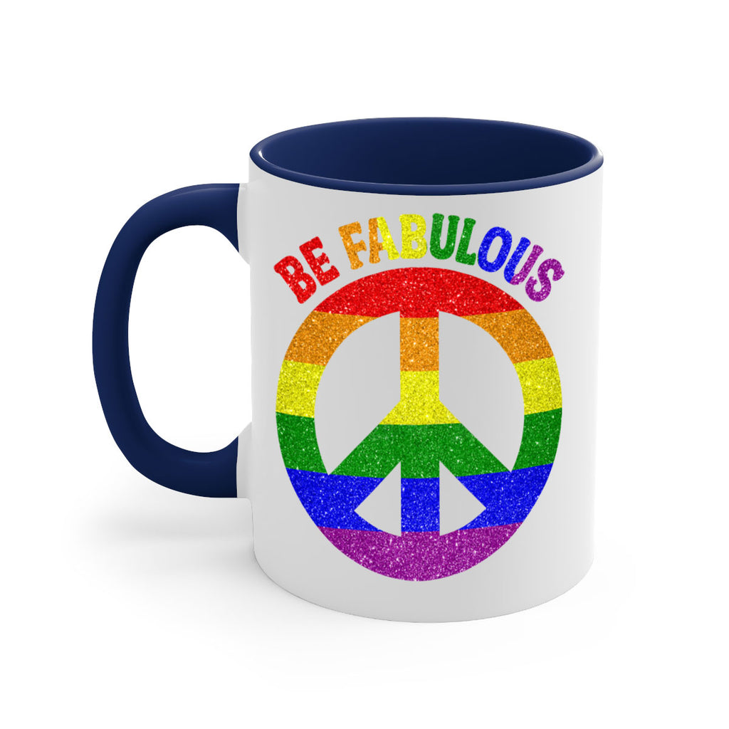 Be Fabulous Lgbt Pride Month  41#- lgbt-Mug / Coffee Cup