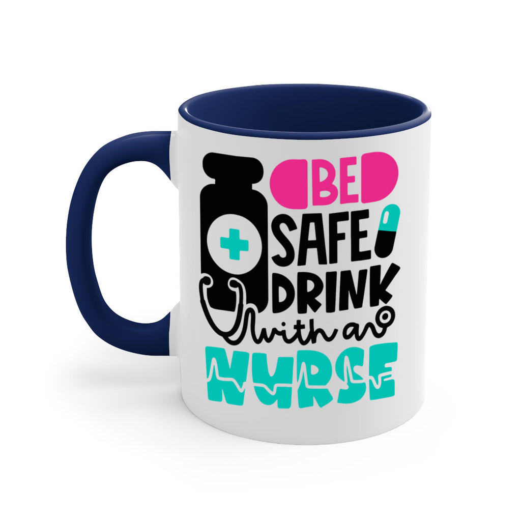 Be Safe Drink With An Nurse Style Style 222#- nurse-Mug / Coffee Cup