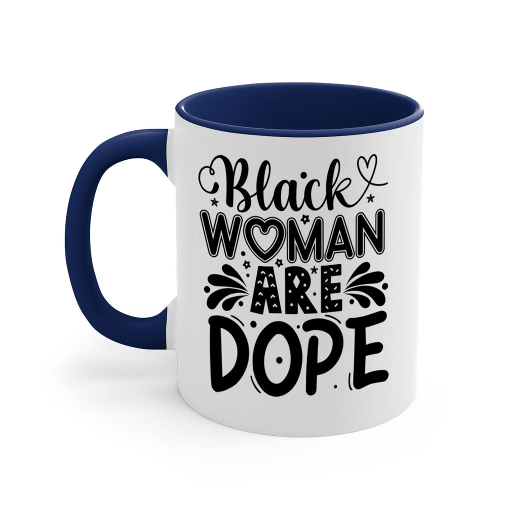 Black woman are dope Style 51#- Black women - Girls-Mug / Coffee Cup