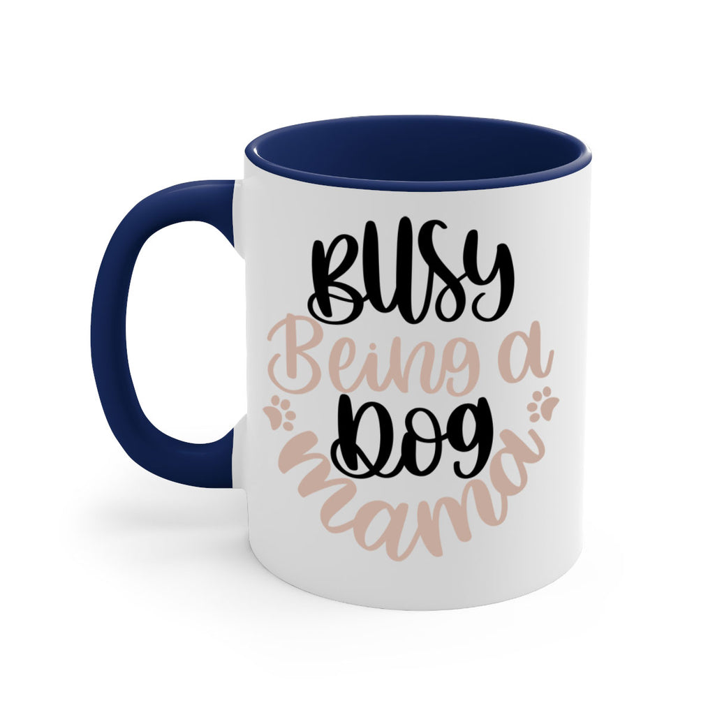 Busy Being A Dog Style 32#- Dog-Mug / Coffee Cup