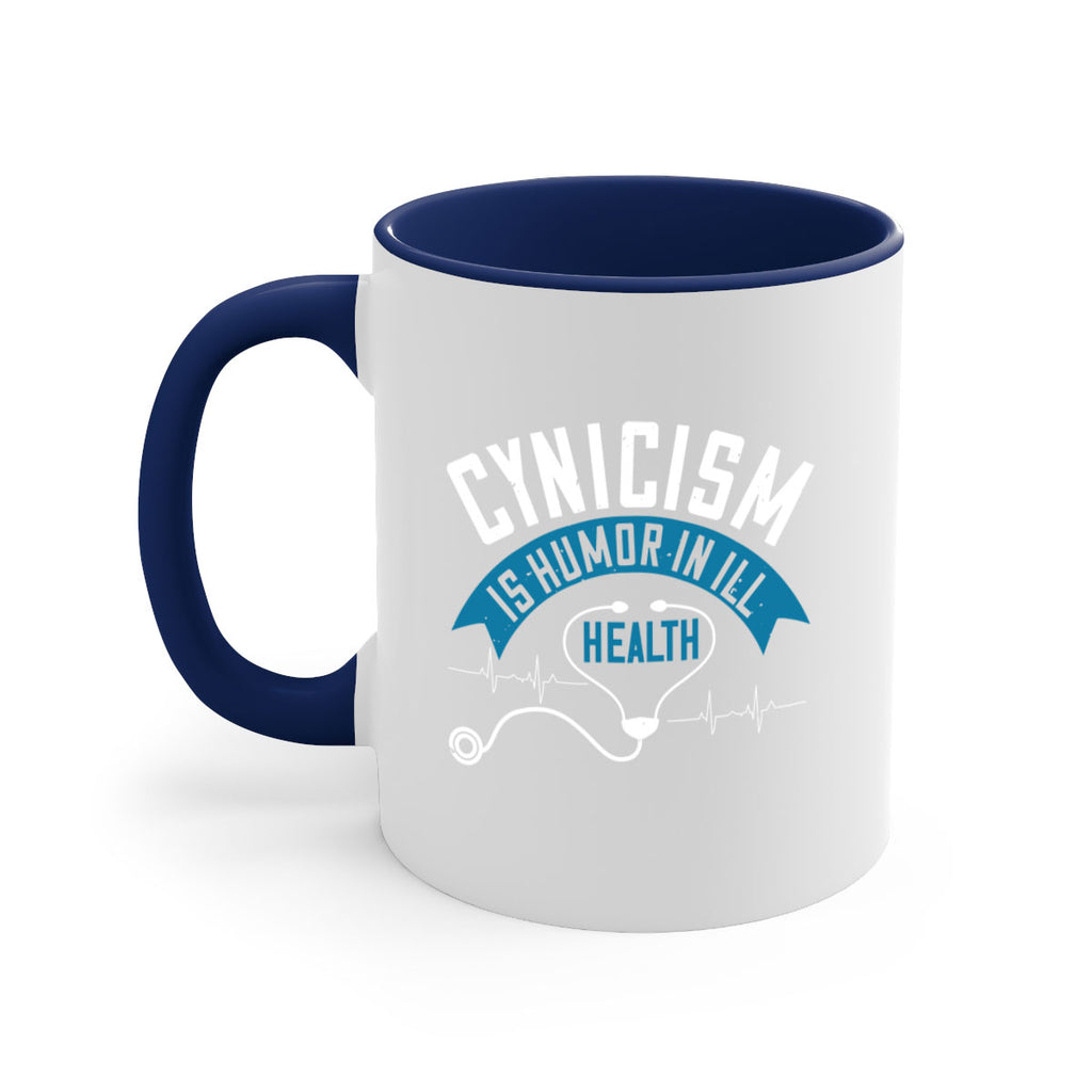 Cynicism is humor in ill health Style 2#- World Health-Mug / Coffee Cup