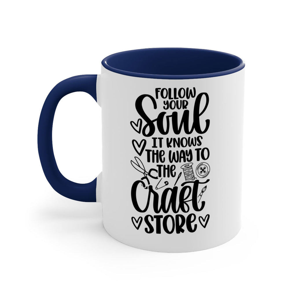 Follow Your Soul It 26#- crafting-Mug / Coffee Cup