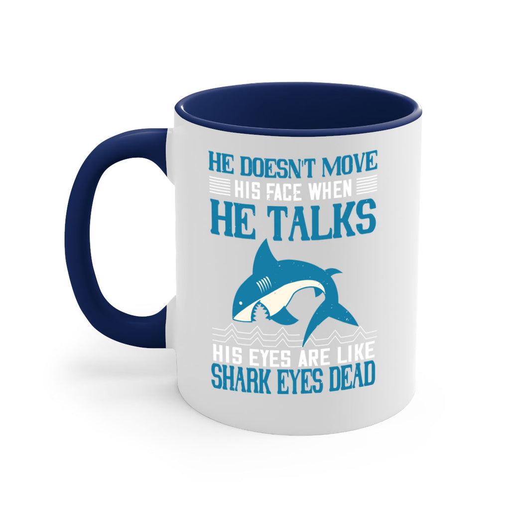 He doesnt move his face when he talks His eyes are like shark eyes Dead Style 88#- Shark-Fish-Mug / Coffee Cup