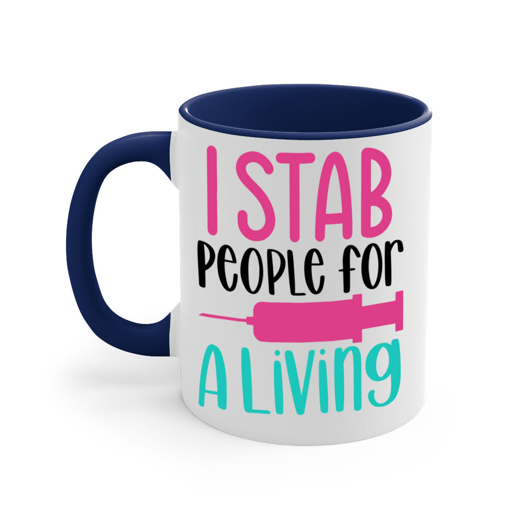 I Stab People For A Living Style Style 164#- nurse-Mug / Coffee Cup