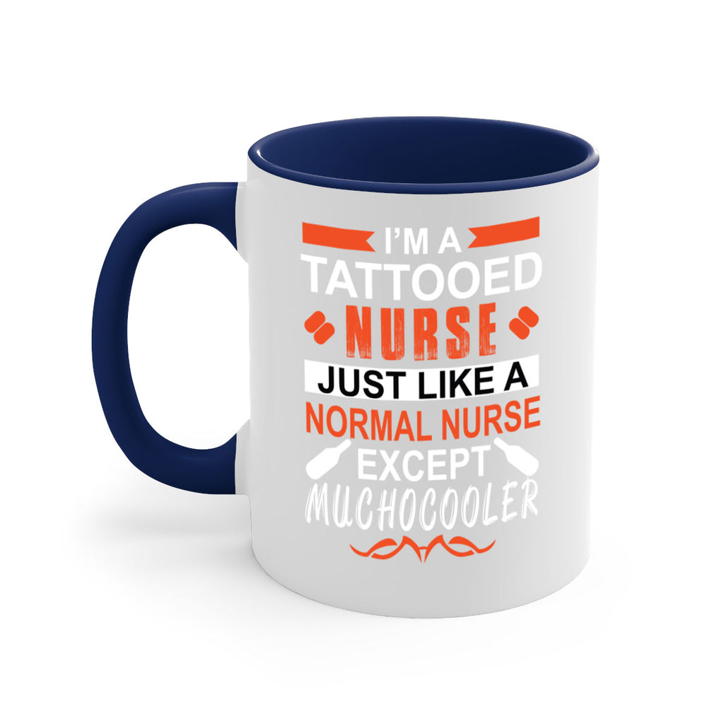 I am tattooed nurse Style 325#- nurse-Mug / Coffee Cup