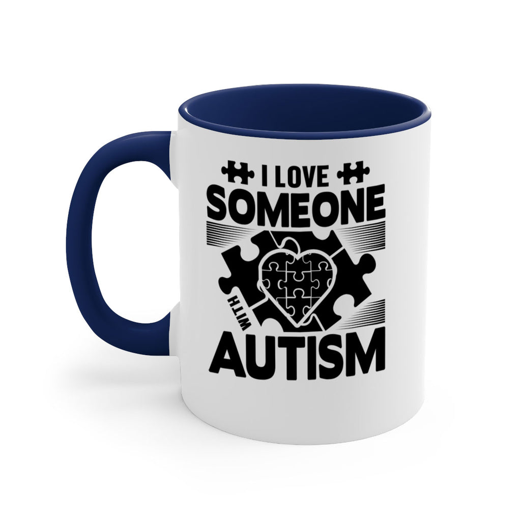 I love someone Style 47#- autism-Mug / Coffee Cup