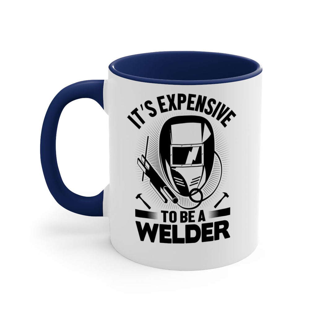 Its expensive Style 8#- welder-Mug / Coffee Cup