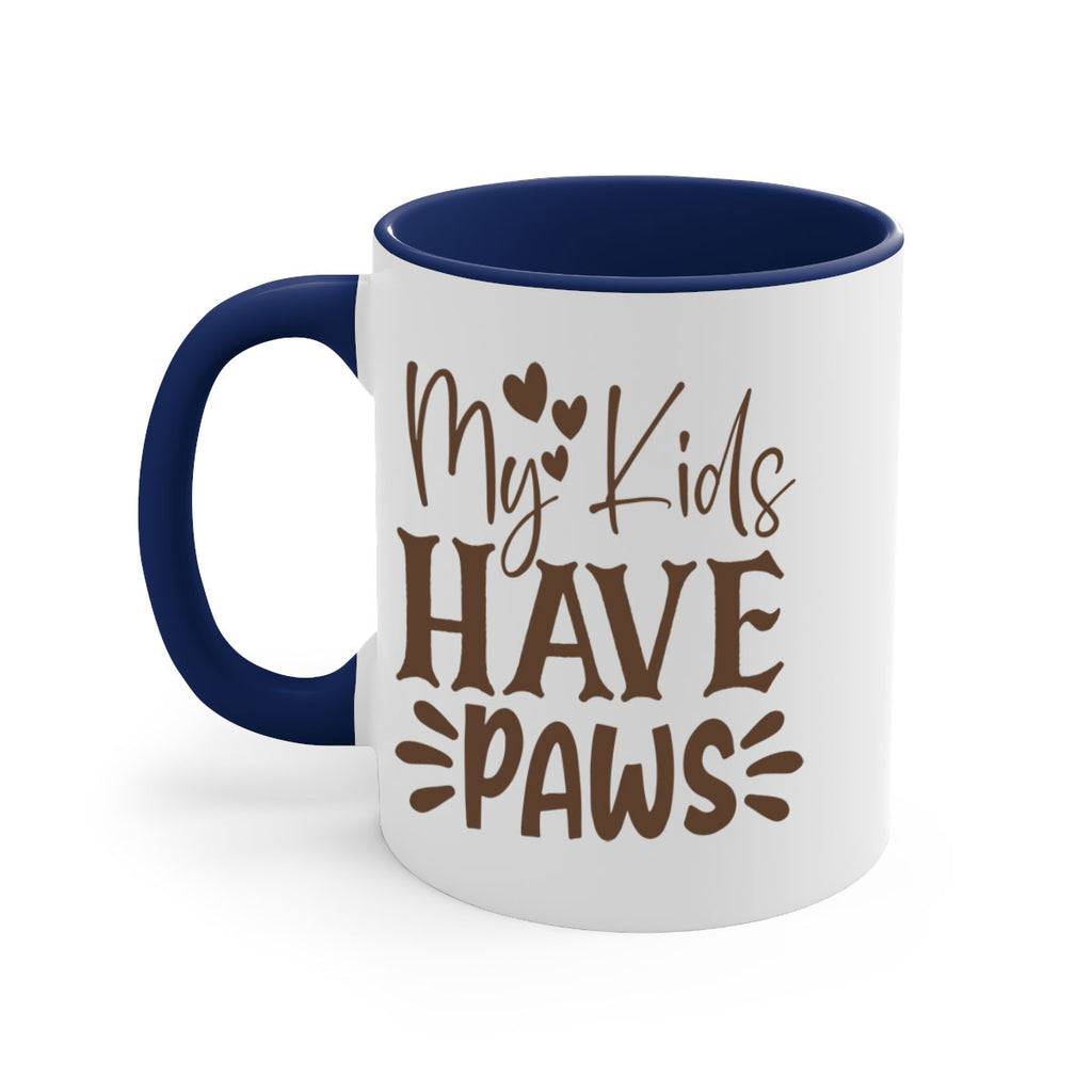 My Kids Have Paws Style 21#- cat-Mug / Coffee Cup