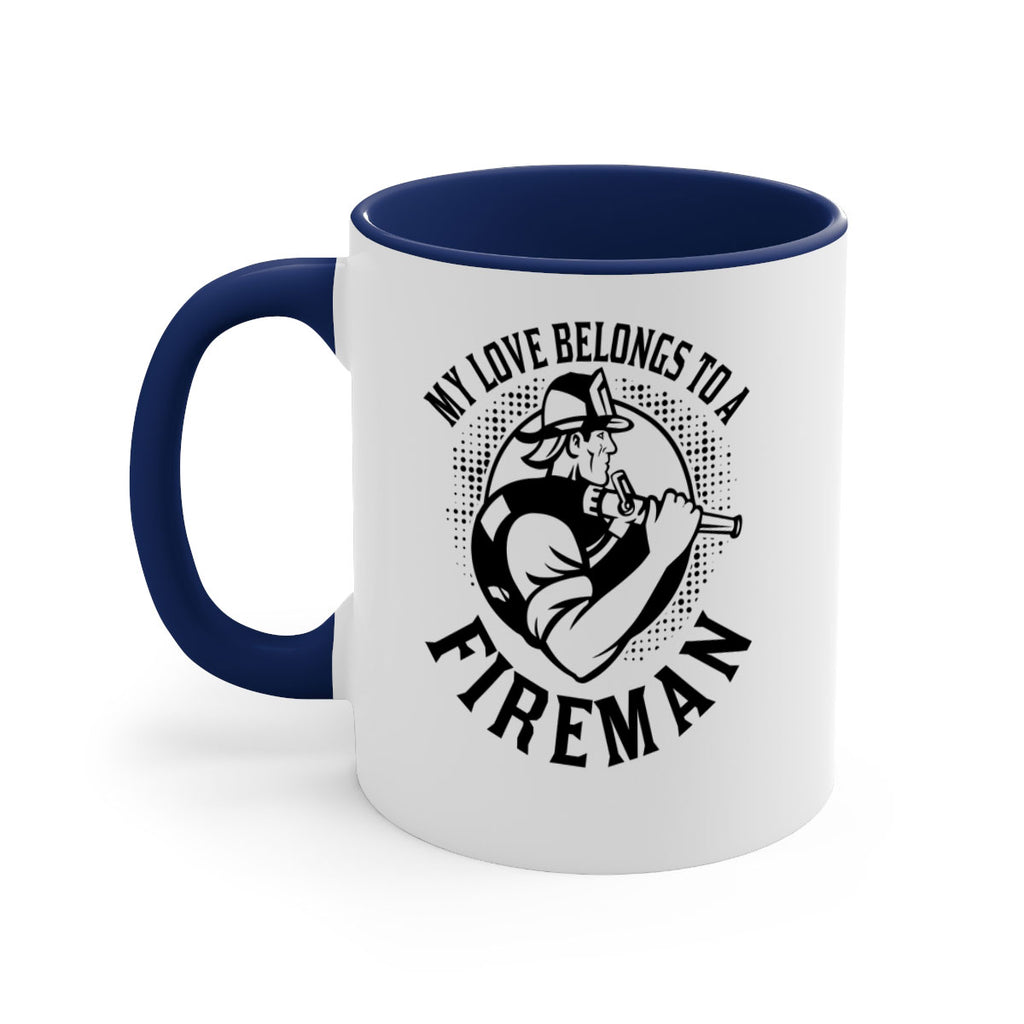 My love belongs Style 50#- fire fighter-Mug / Coffee Cup