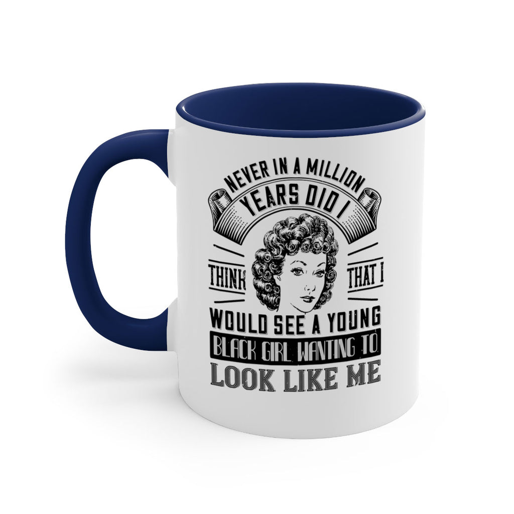 Never in a million years did I think that I would see a young black girl Style 19#- Afro - Black-Mug / Coffee Cup