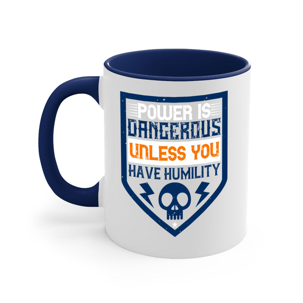 Power is dangerous unless you have humility Style 19#- electrician-Mug / Coffee Cup