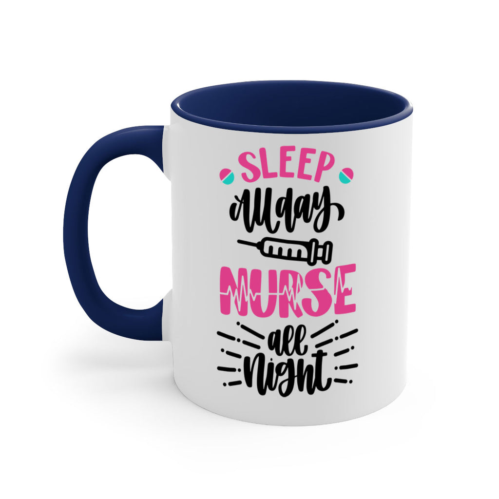 Sleep All Day Nurse All Style Style 33#- nurse-Mug / Coffee Cup