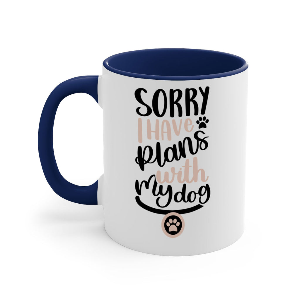 Sorry I Have Plans Style 9#- Dog-Mug / Coffee Cup