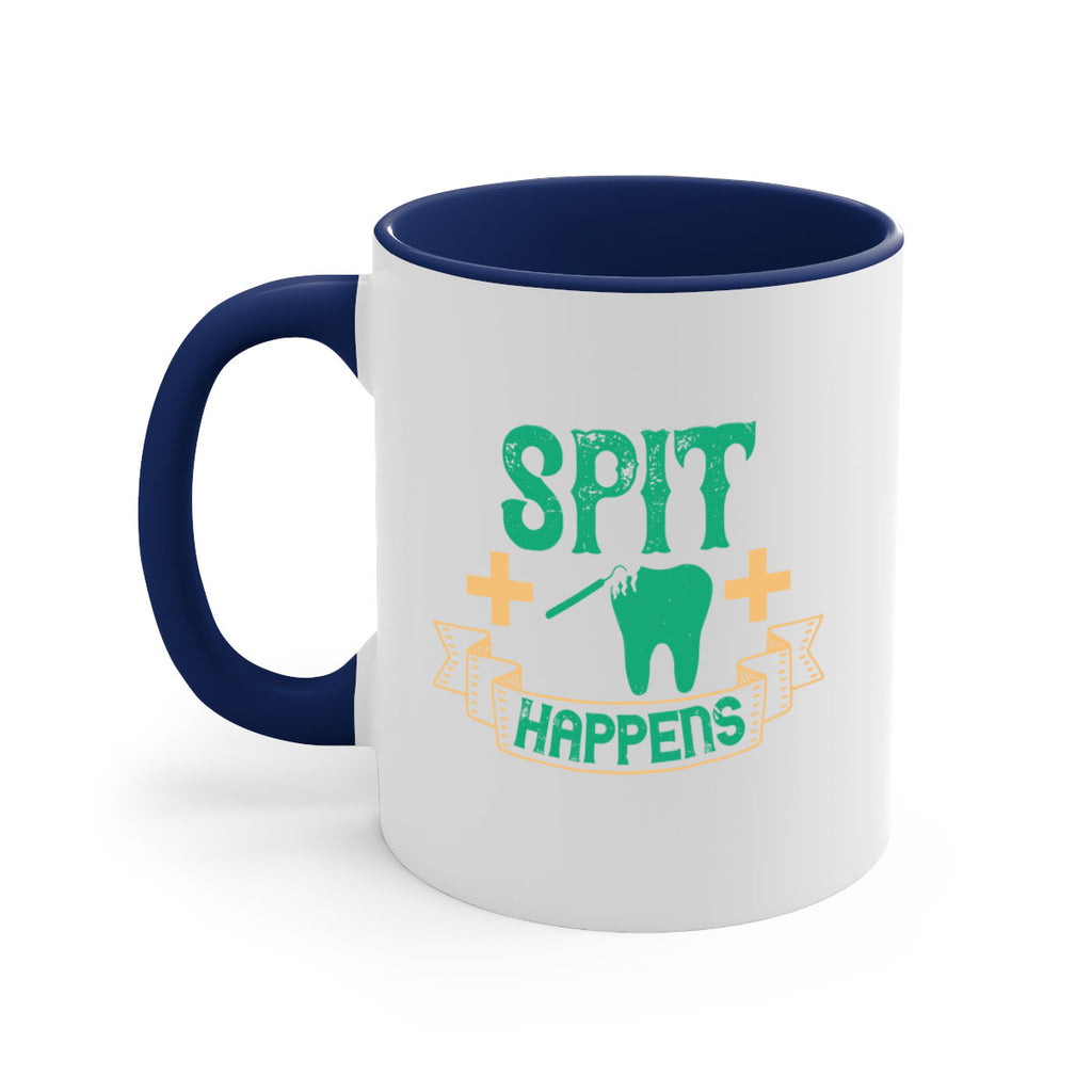 Spit happens Style 19#- dentist-Mug / Coffee Cup