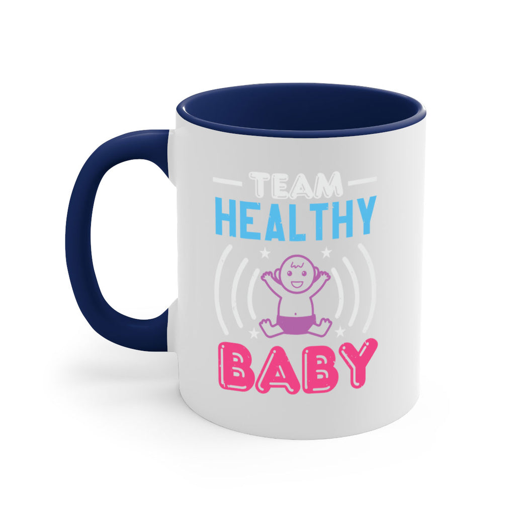 Team Healthy Baby Style 11#- baby shower-Mug / Coffee Cup