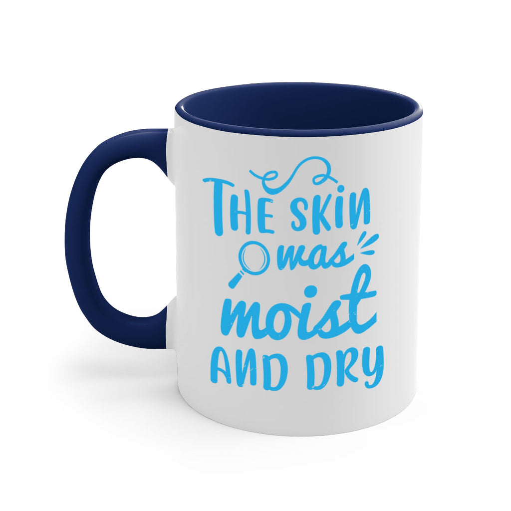 The skin was moist and dry Style 15#- medical-Mug / Coffee Cup