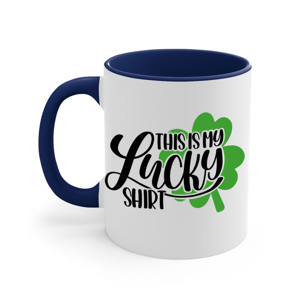 This Is My Lucky Shirt Style 23#- St Patricks Day-Mug / Coffee Cup
