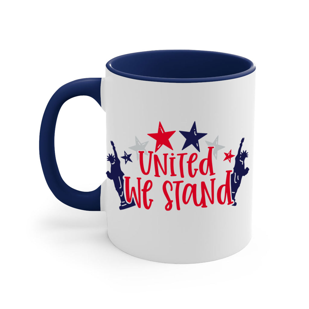 United We Stand Style 179#- 4th Of July-Mug / Coffee Cup