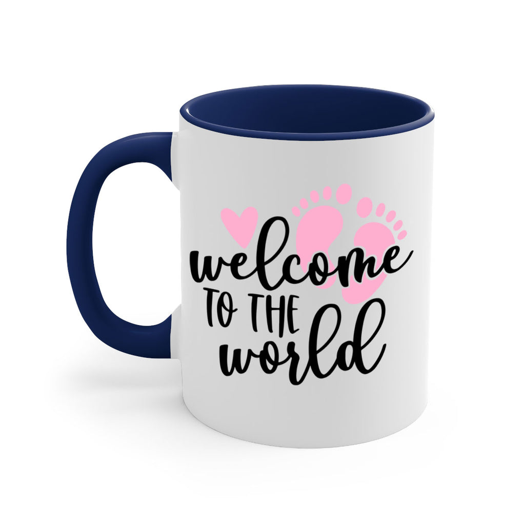 Welcome To The World Style 15#- baby2-Mug / Coffee Cup