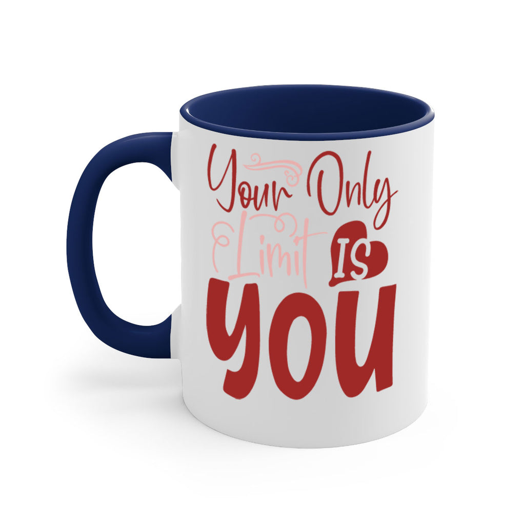 Your Only Limit Is You Style 54#- motivation-Mug / Coffee Cup