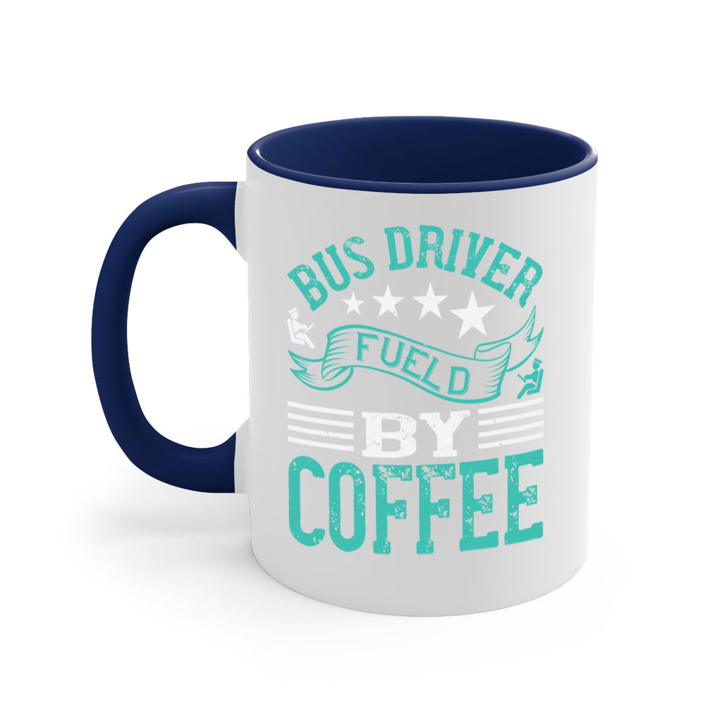 bus driver fueld by coffee Style 41#- bus driver-Mug / Coffee Cup