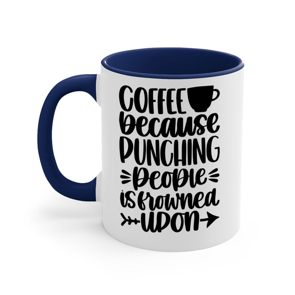 coffee because 170#- coffee-Mug / Coffee Cup
