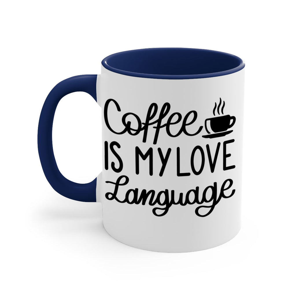 coffee is my love language 153#- coffee-Mug / Coffee Cup