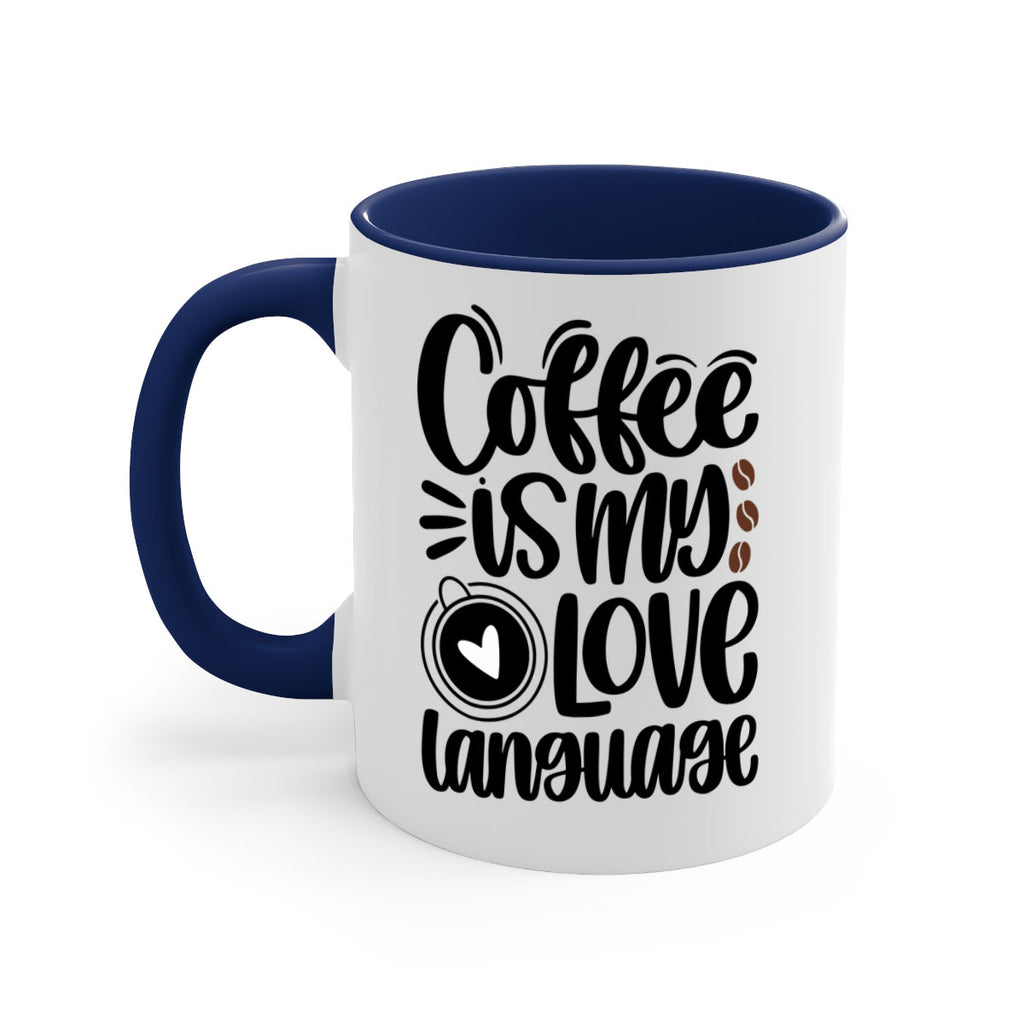 coffee is my love language 154#- coffee-Mug / Coffee Cup