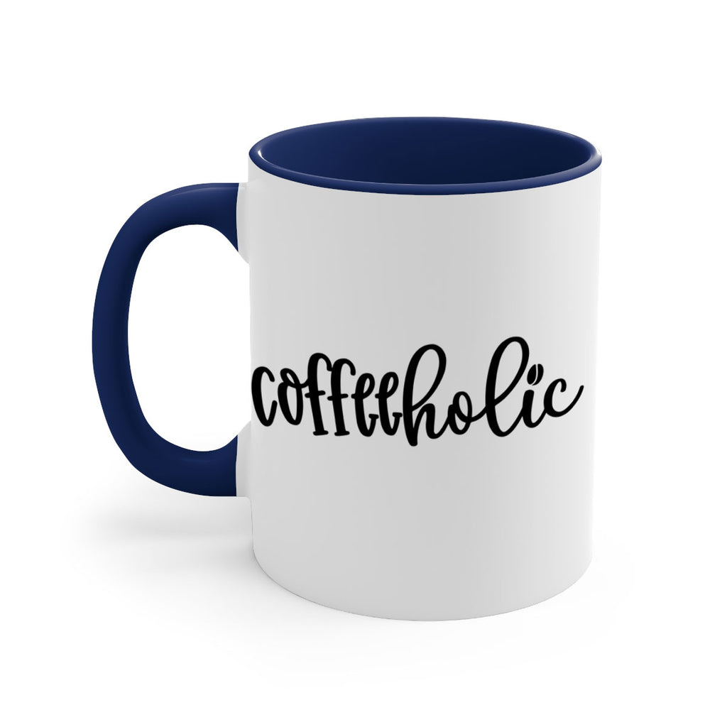 coffeeholic 131#- coffee-Mug / Coffee Cup