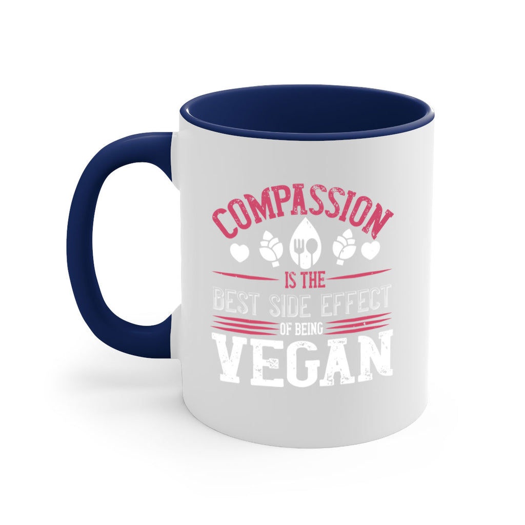 compassion is the best side effect of being vegan 145#- vegan-Mug / Coffee Cup