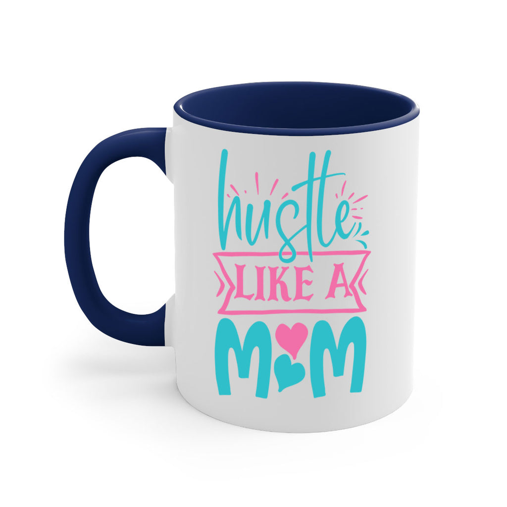 hustle like a mom 340#- mom-Mug / Coffee Cup