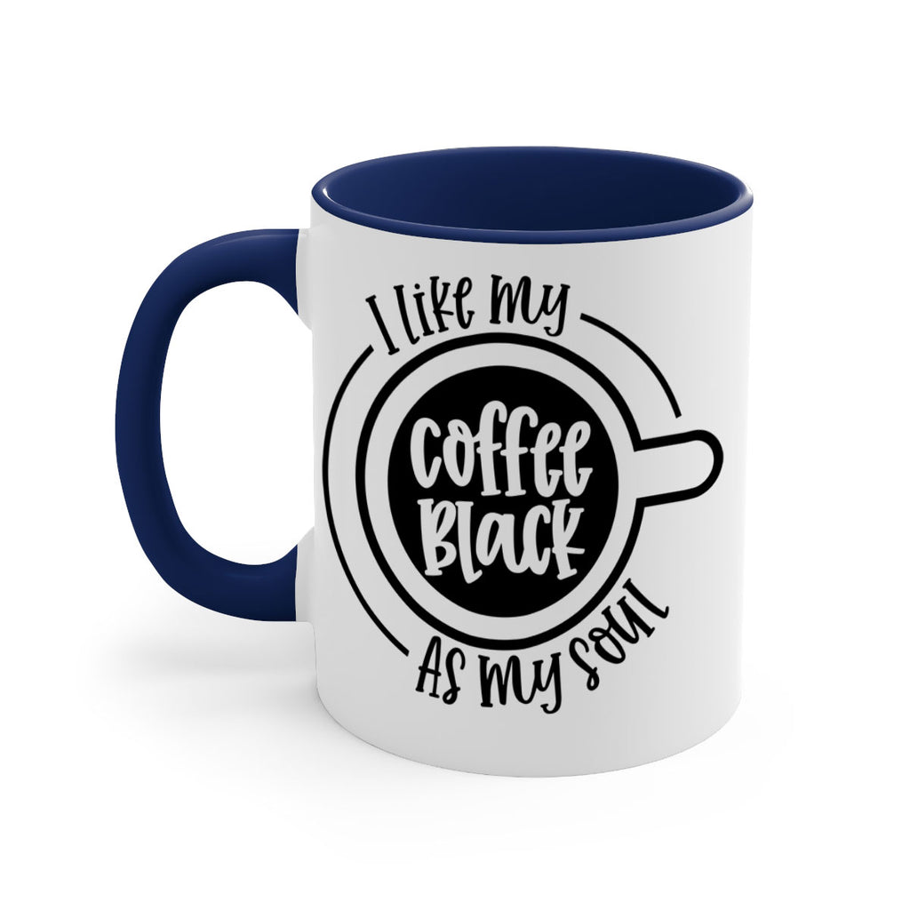 i like my coffee black as my soul 104#- coffee-Mug / Coffee Cup