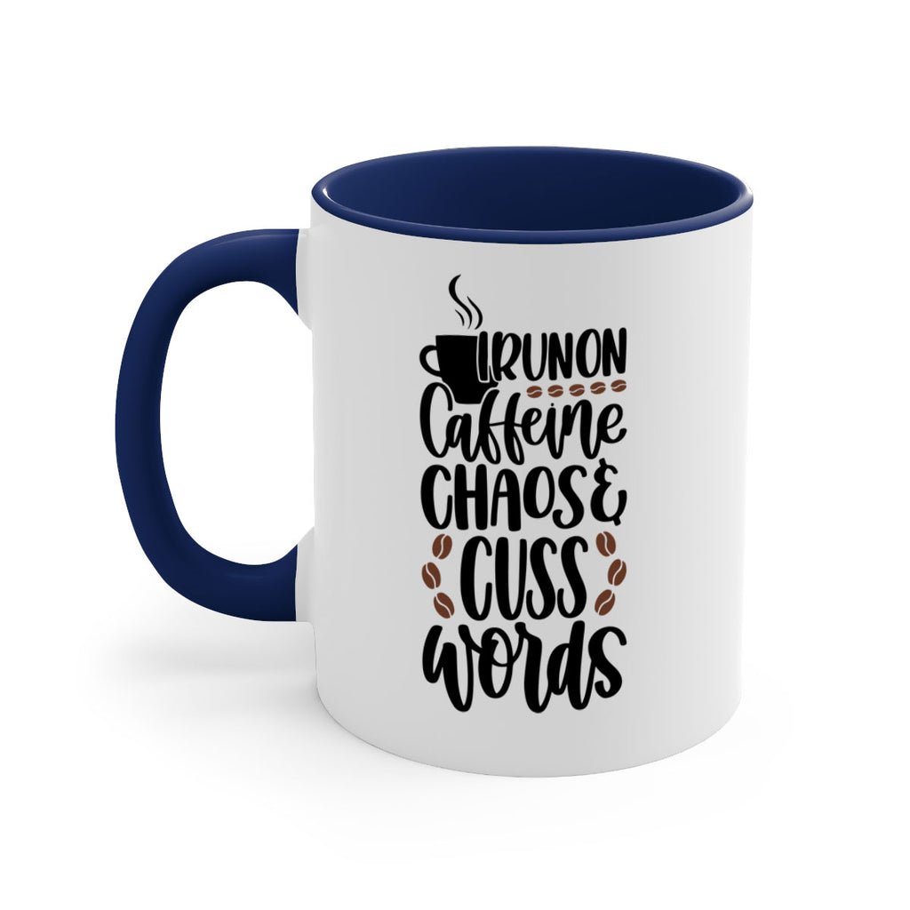 i run on caffeine chaos 99#- coffee-Mug / Coffee Cup