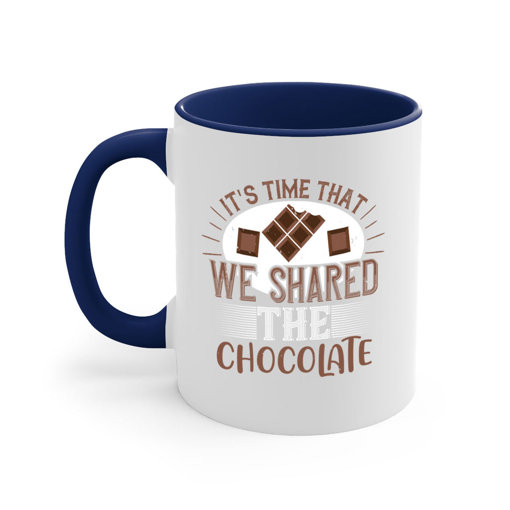 its time that we shared the chocolate 27#- chocolate-Mug / Coffee Cup