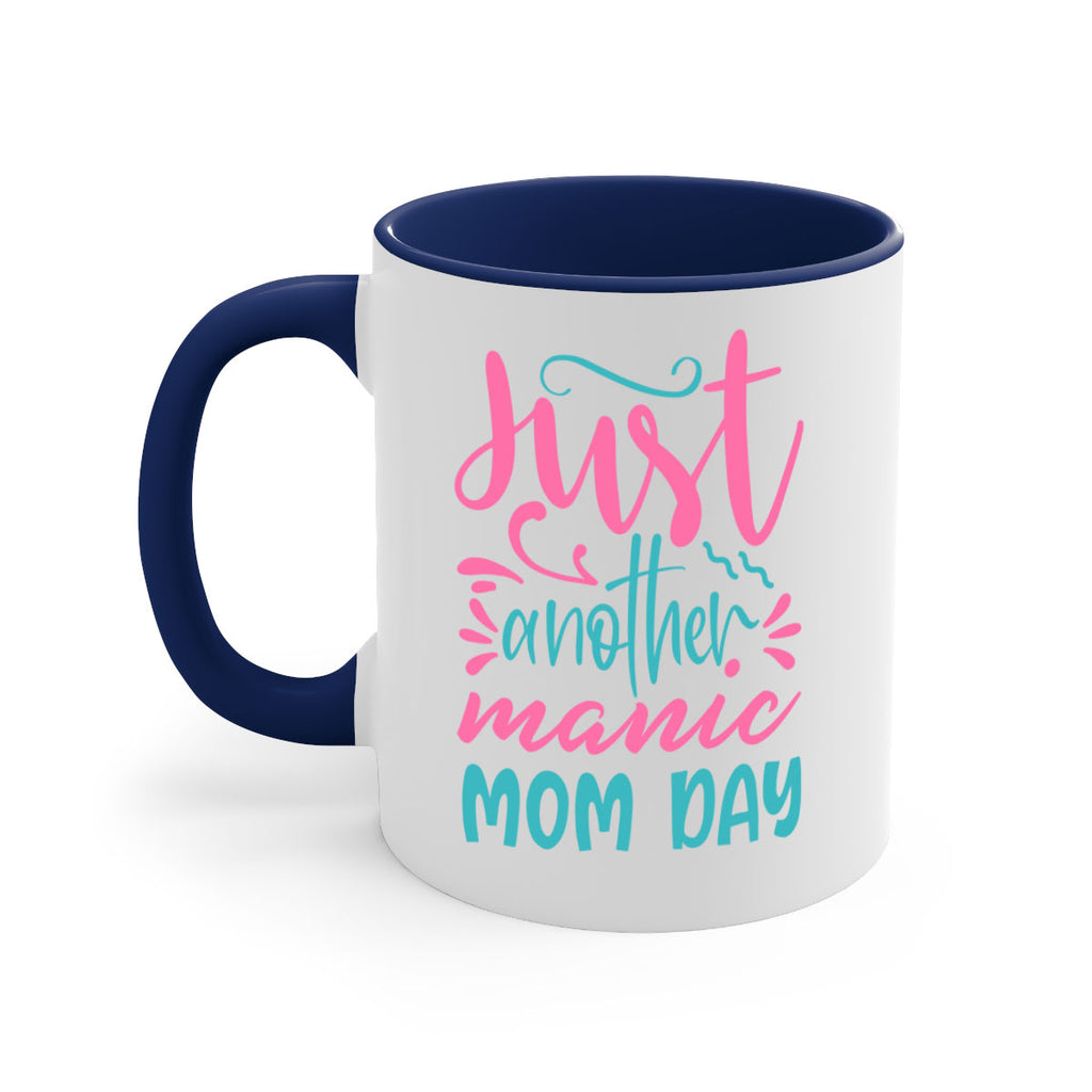 just another manic mom day 335#- mom-Mug / Coffee Cup