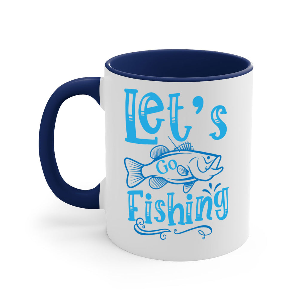 lets go fishing 205#- fishing-Mug / Coffee Cup