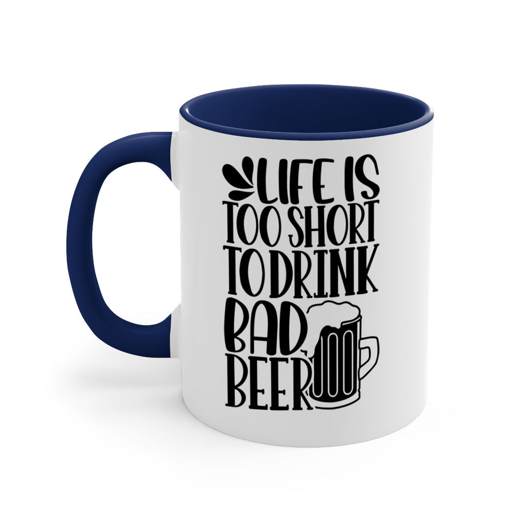 life is too short to drink 26#- beer-Mug / Coffee Cup