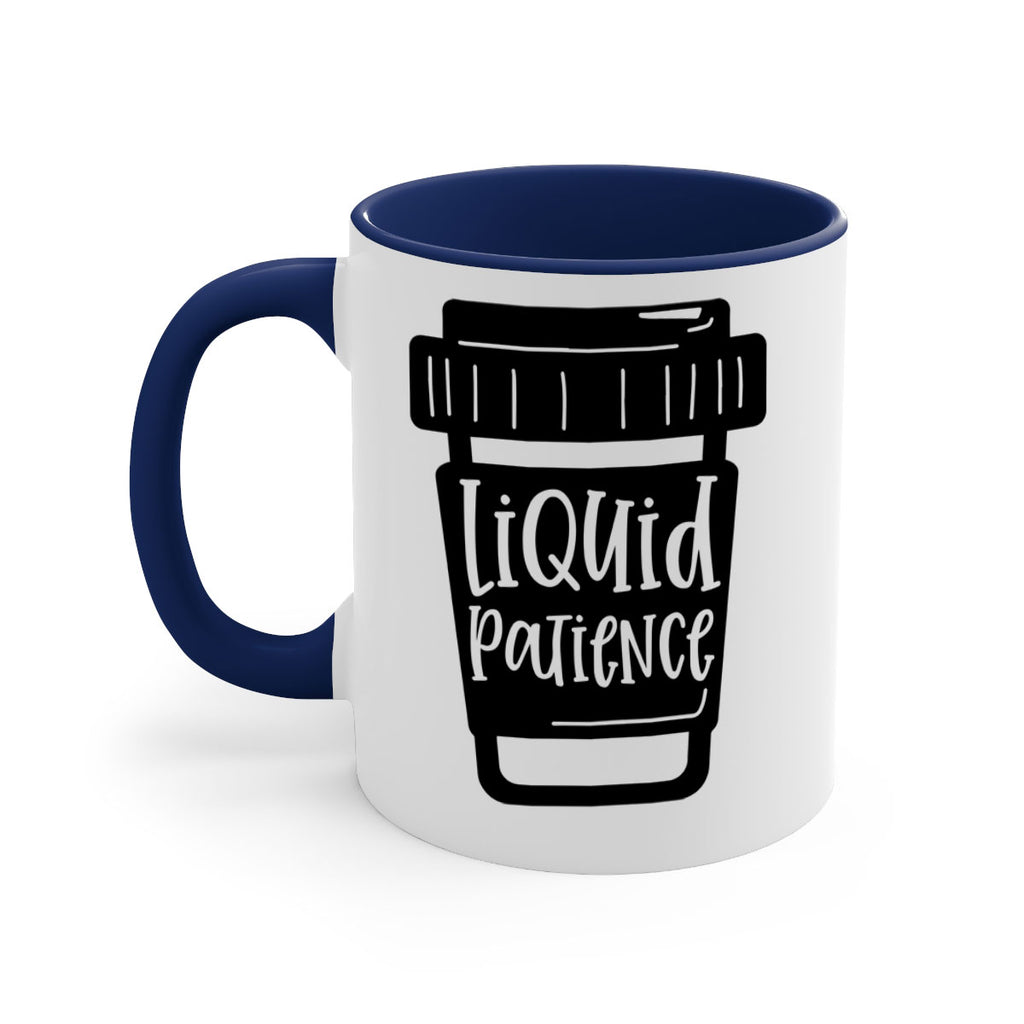 liquid patience 2#- drinking-Mug / Coffee Cup