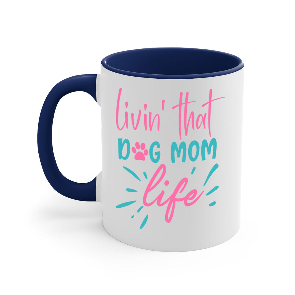 livin that dog mom life 253#- mom-Mug / Coffee Cup