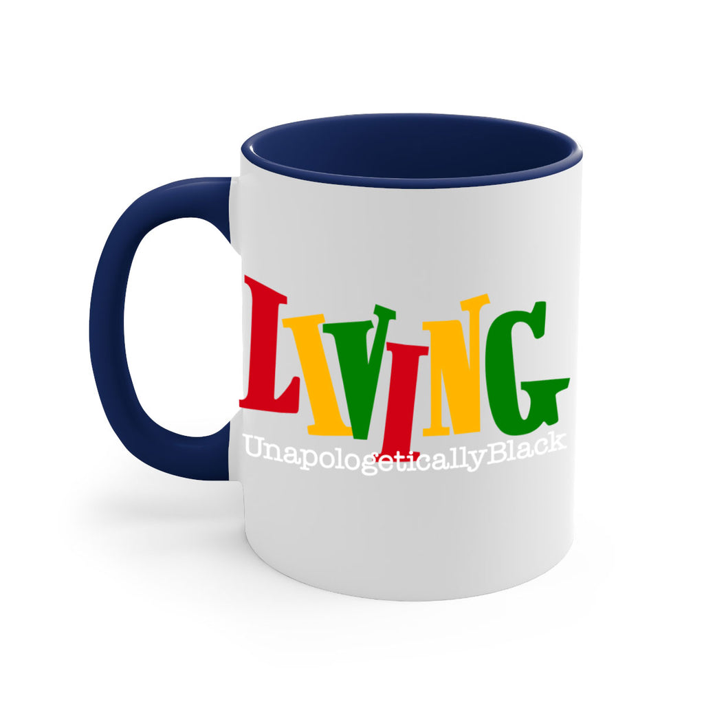 living  unapologetically black  98#- black words - phrases-Mug / Coffee Cup