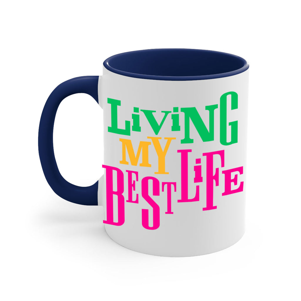 living my best life 96#- black words - phrases-Mug / Coffee Cup