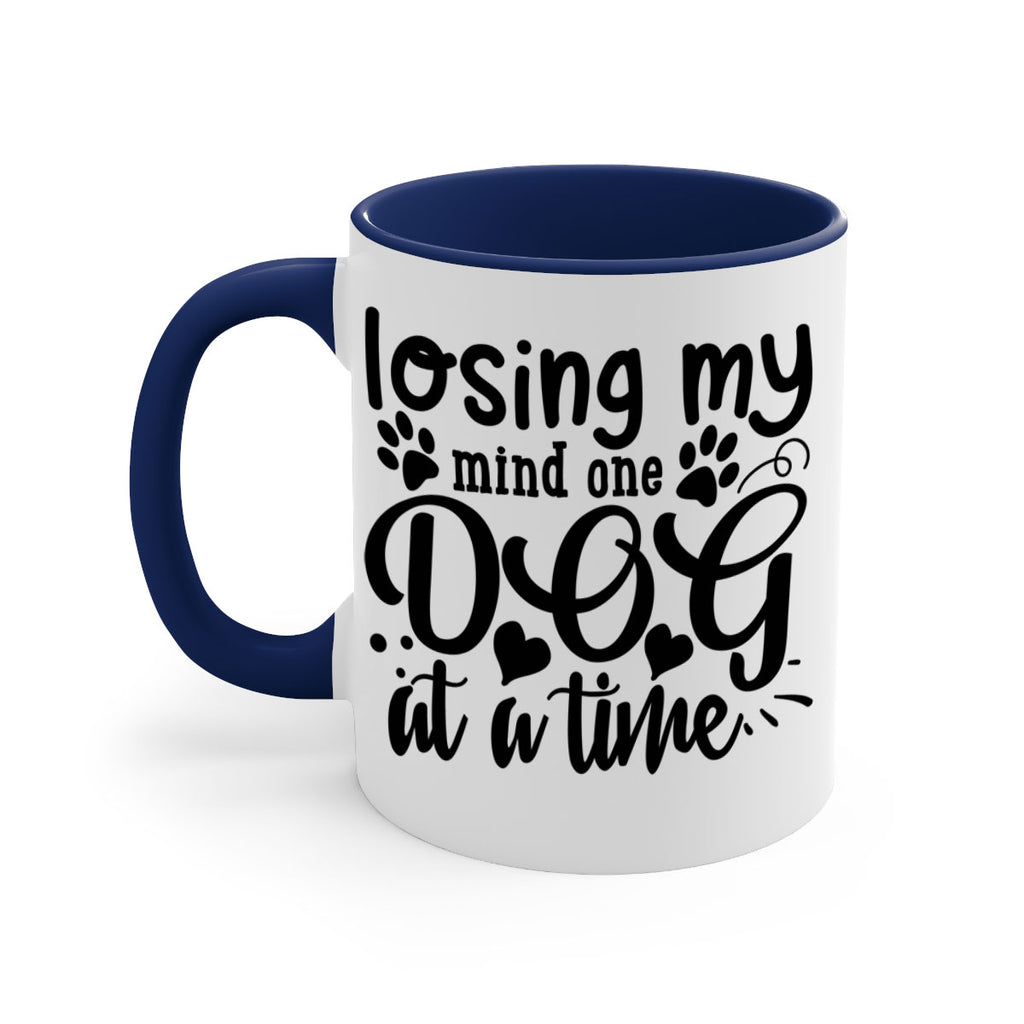 losing my mind one dog at a time Style 75#- Dog-Mug / Coffee Cup