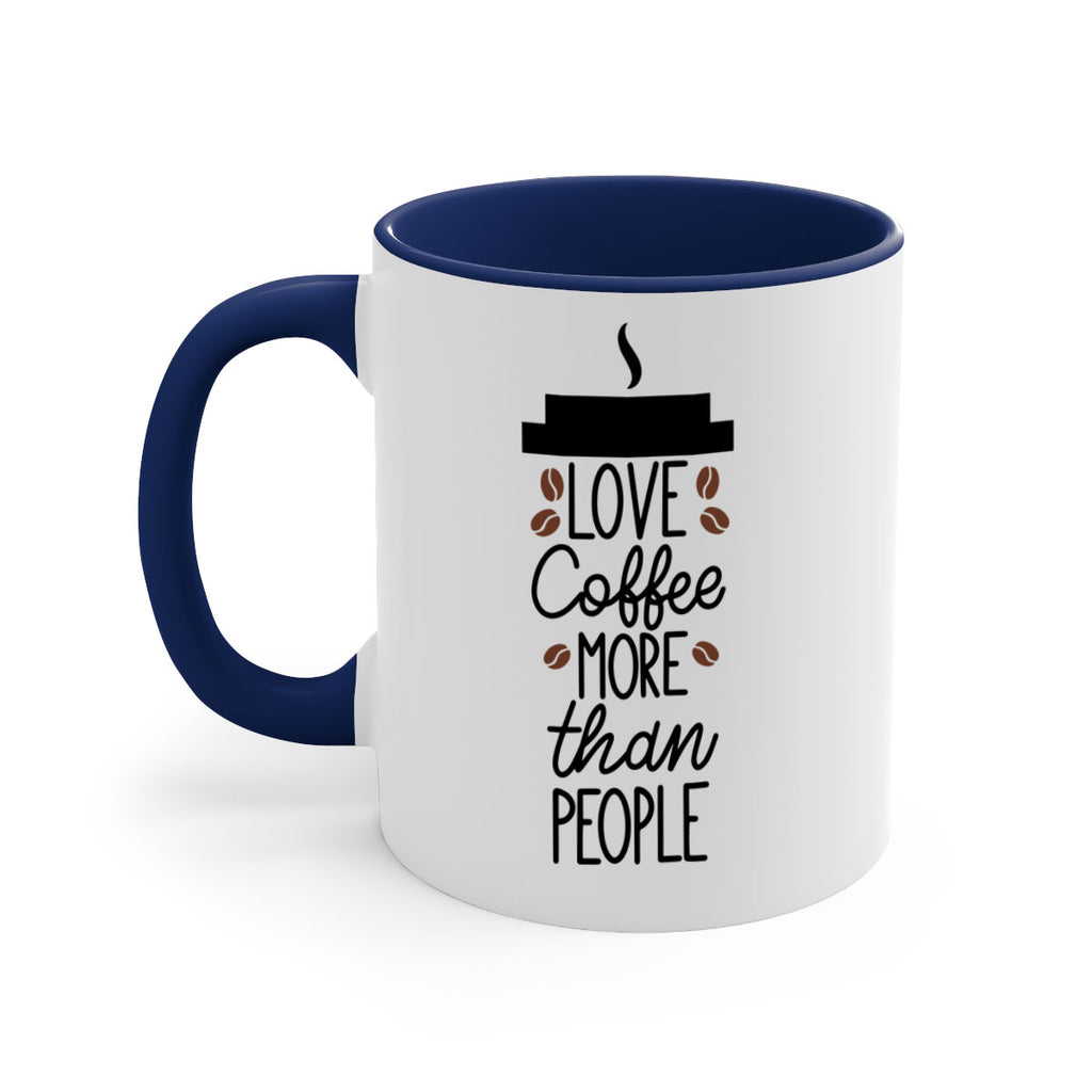 love coffee more than people 71#- coffee-Mug / Coffee Cup