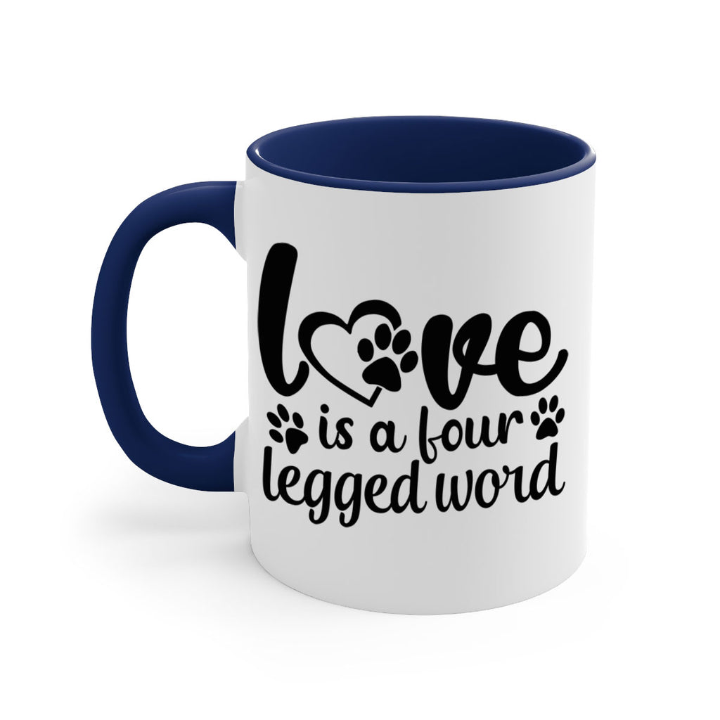 love is a four legged word Style 74#- Dog-Mug / Coffee Cup