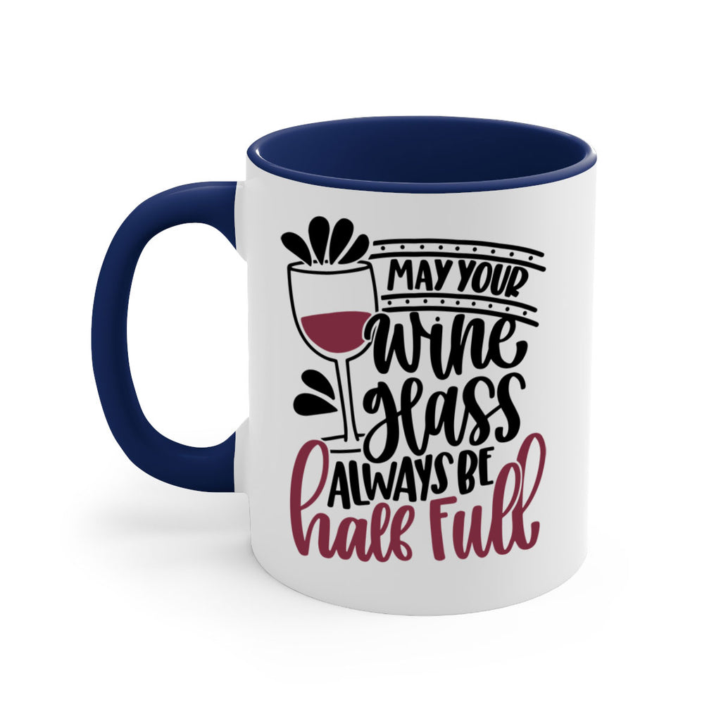 may your wine glass 39#- wine-Mug / Coffee Cup