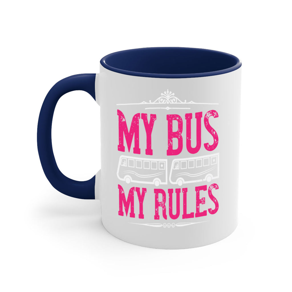 my bus my rules Style 20#- bus driver-Mug / Coffee Cup