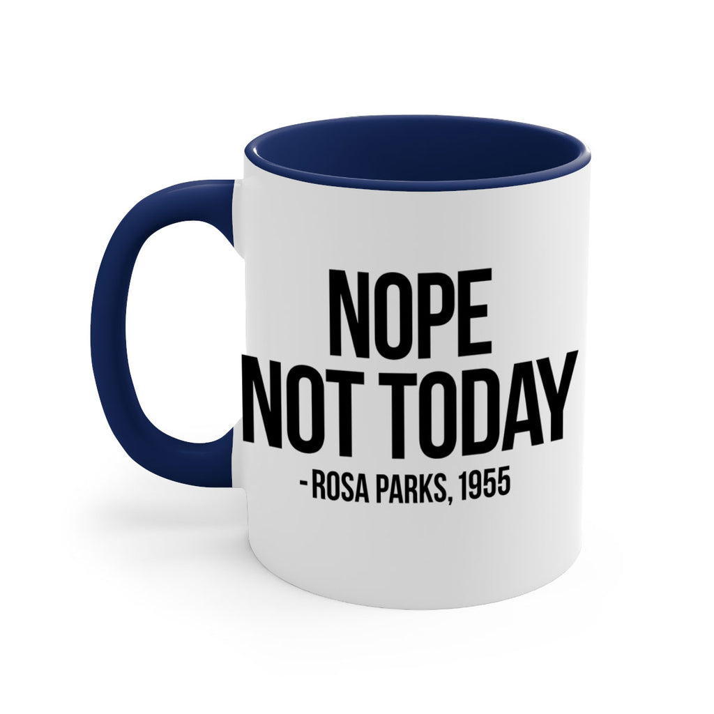 nope not today rosa parks 60#- black words - phrases-Mug / Coffee Cup