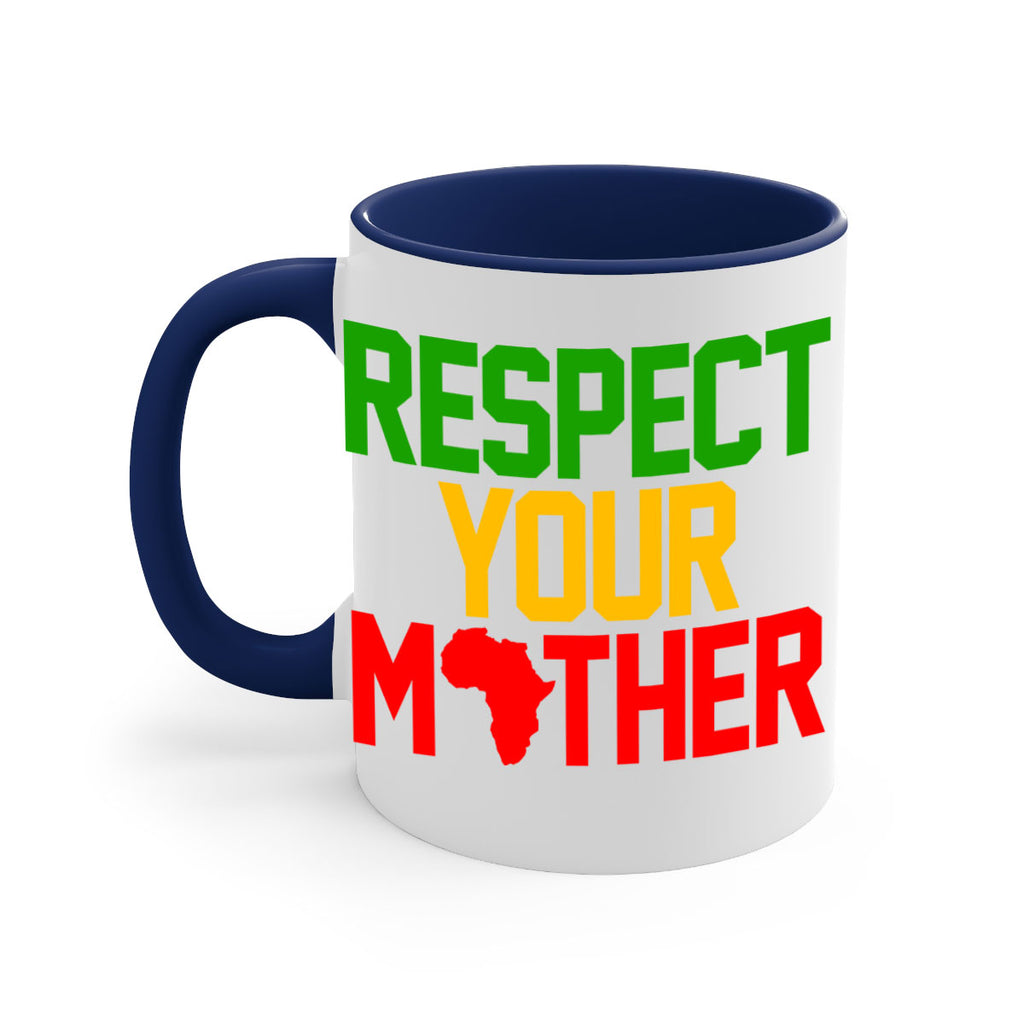 respect your mother 43#- black words - phrases-Mug / Coffee Cup
