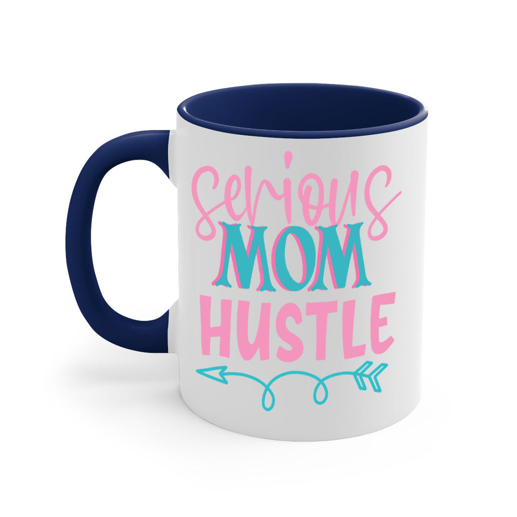 serious mom hustle 325#- mom-Mug / Coffee Cup